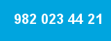 982 023 44 21 982 023 44 21